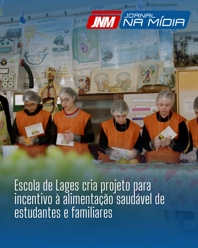Escola de Lages cria projeto para incentivo à alimentação saudável de estudantes e familiares