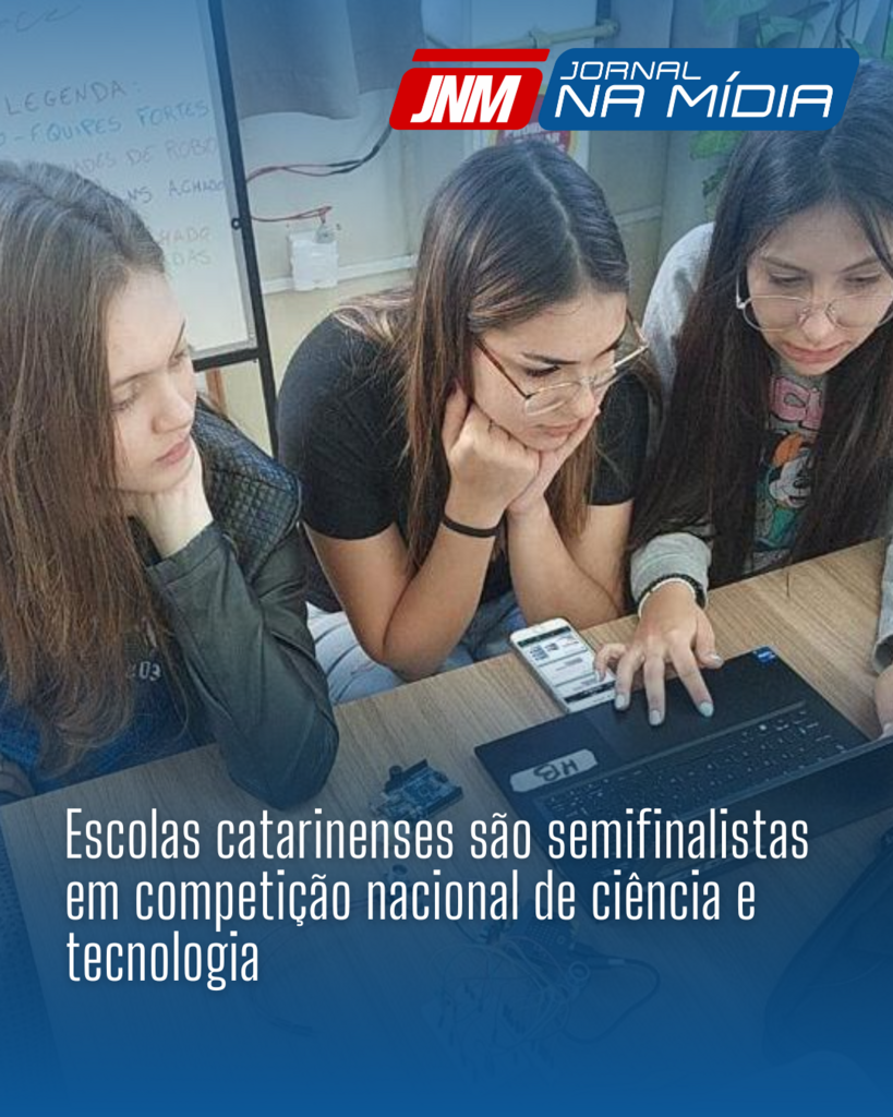 Escolas catarinenses são semifinalistas em competição nacional de ciência e tecnologia