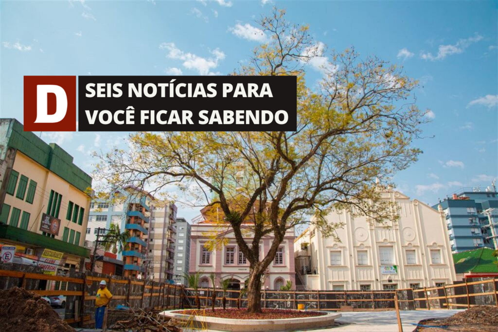 Praça Saldanha Marinho recebe primeira etapa do paisagismo e outras 5 notícias