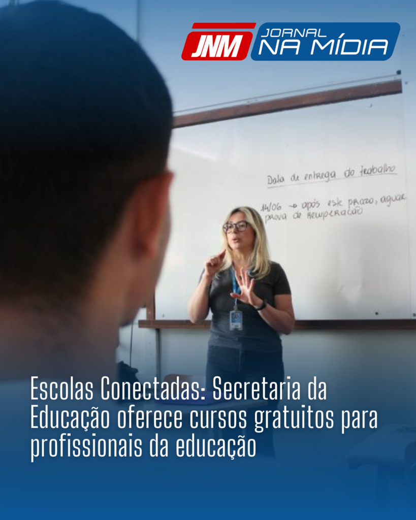 Escolas Conectadas: Secretaria da Educação oferece cursos gratuitos para profissionais da educação