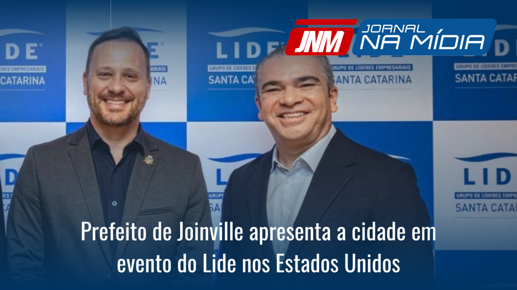 Prefeito de Joinville apresenta a cidade em evento do Lide nos Estados Unidos