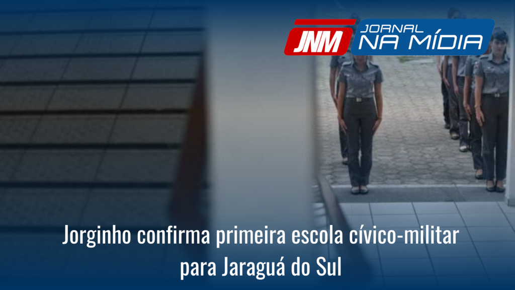 Jorginho confirma primeira escola cívico-militar para Jaraguá do Sul