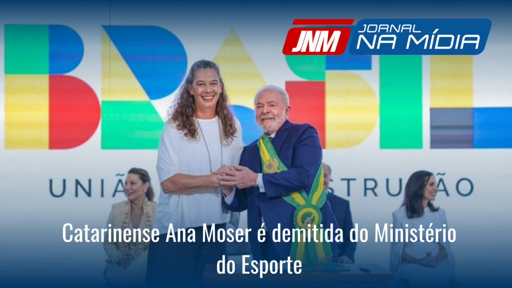 Catarinense Ana Moser é demitida do Ministério do Esporte