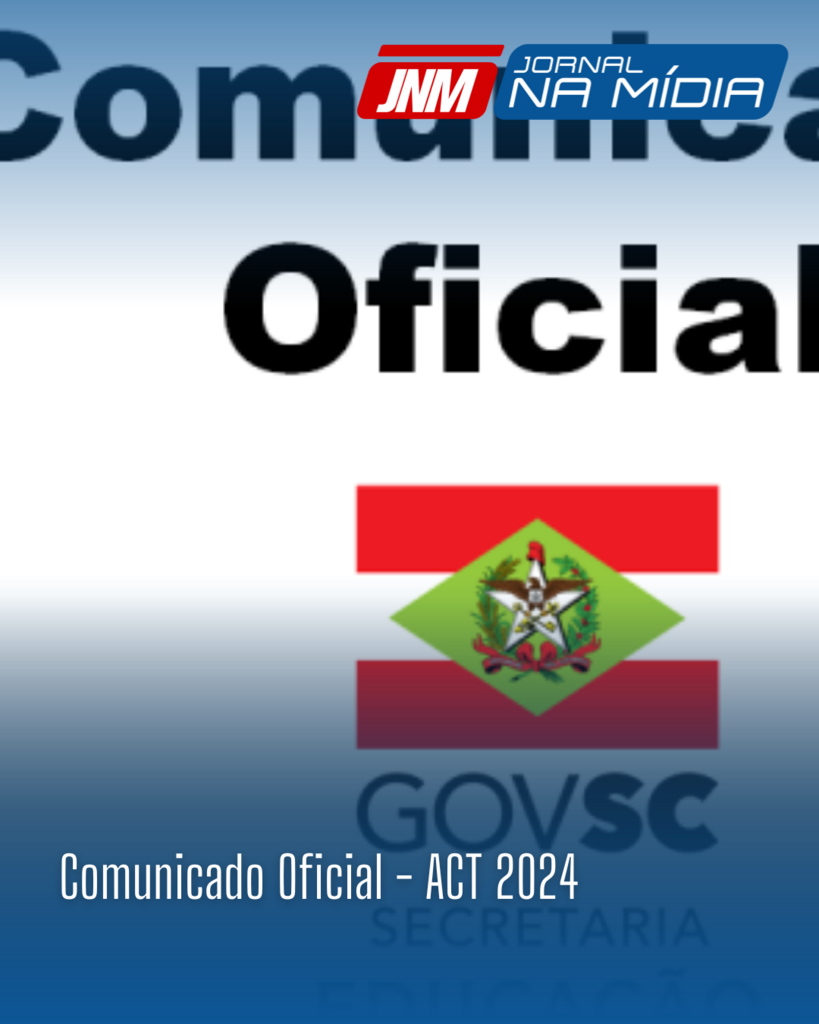 Comunicado Oficial - ACT 2024