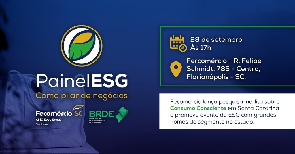 BRDE e Fecomércio fazem evento sobre o futuro dos negócios e as boas práticas ambientais