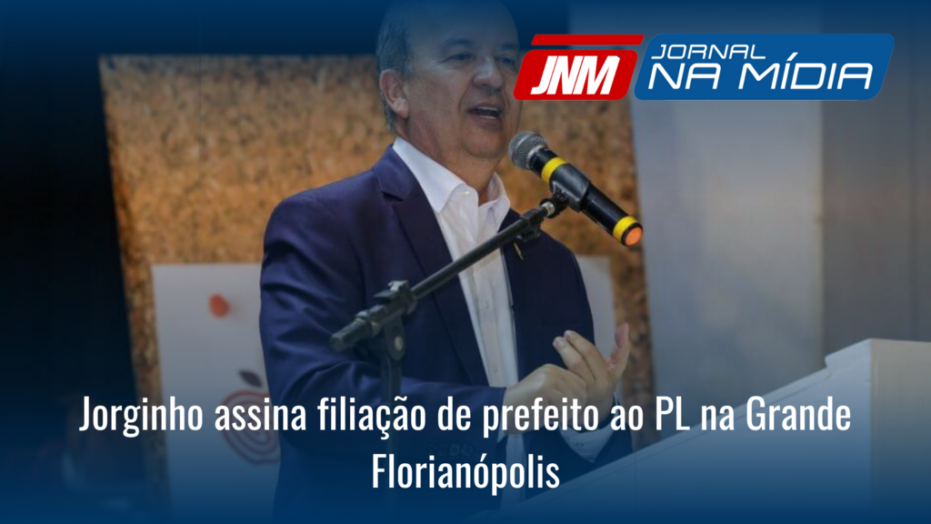Jorginho assina filiação de prefeito ao PL na Grande Florianópolis