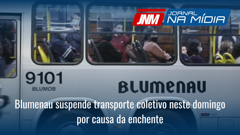 Blumenau suspende transporte coletivo neste domingo por causa da enchente