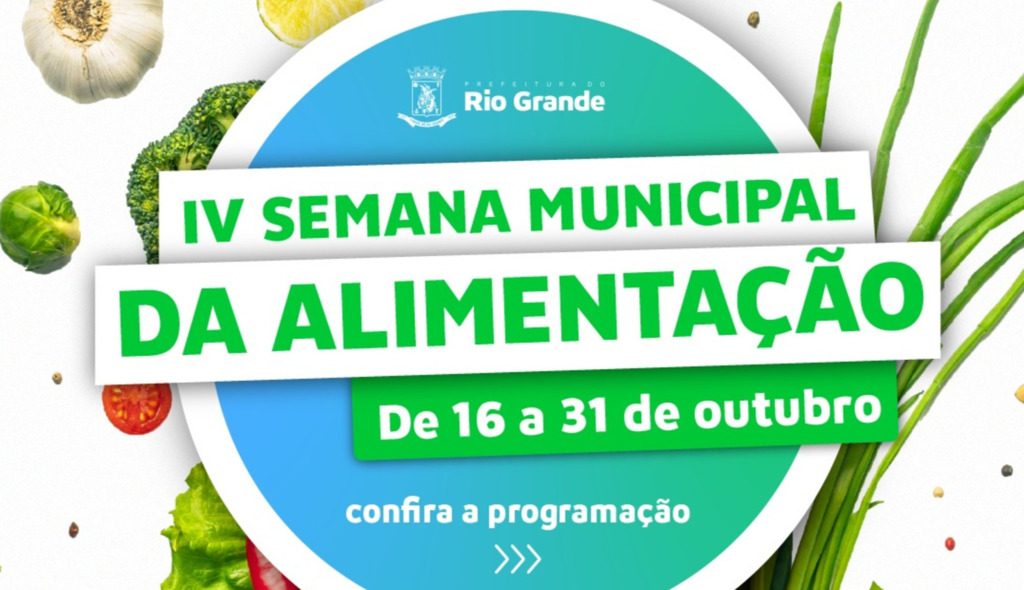 Prefeitura de Rio Grande lança programação da 4ª Semana Municipal de Alimentação