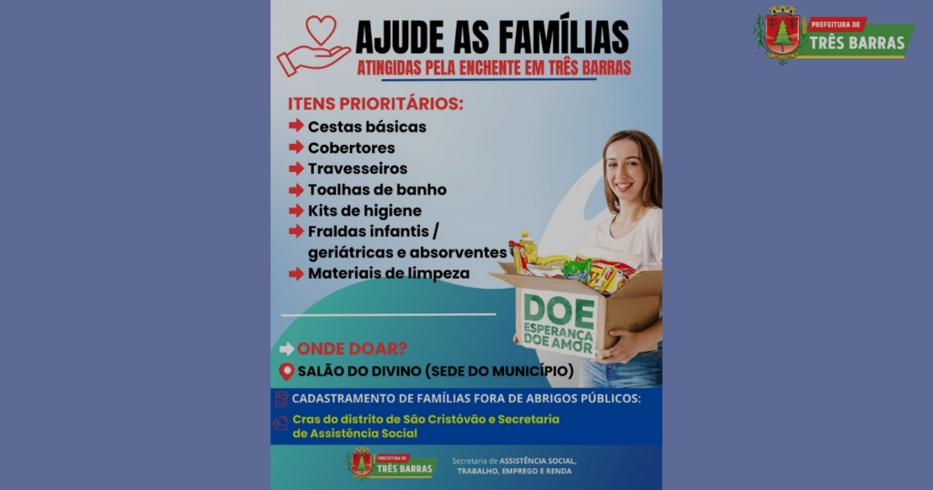 SALÃO DO DIVINO CONCENTRA O RECEBIMENTO DE DONATIVOS EM TRÊS BARRAS; FAMÍLIAS FORA DE ABRIGOS PRECISAM SE CADASTRAR