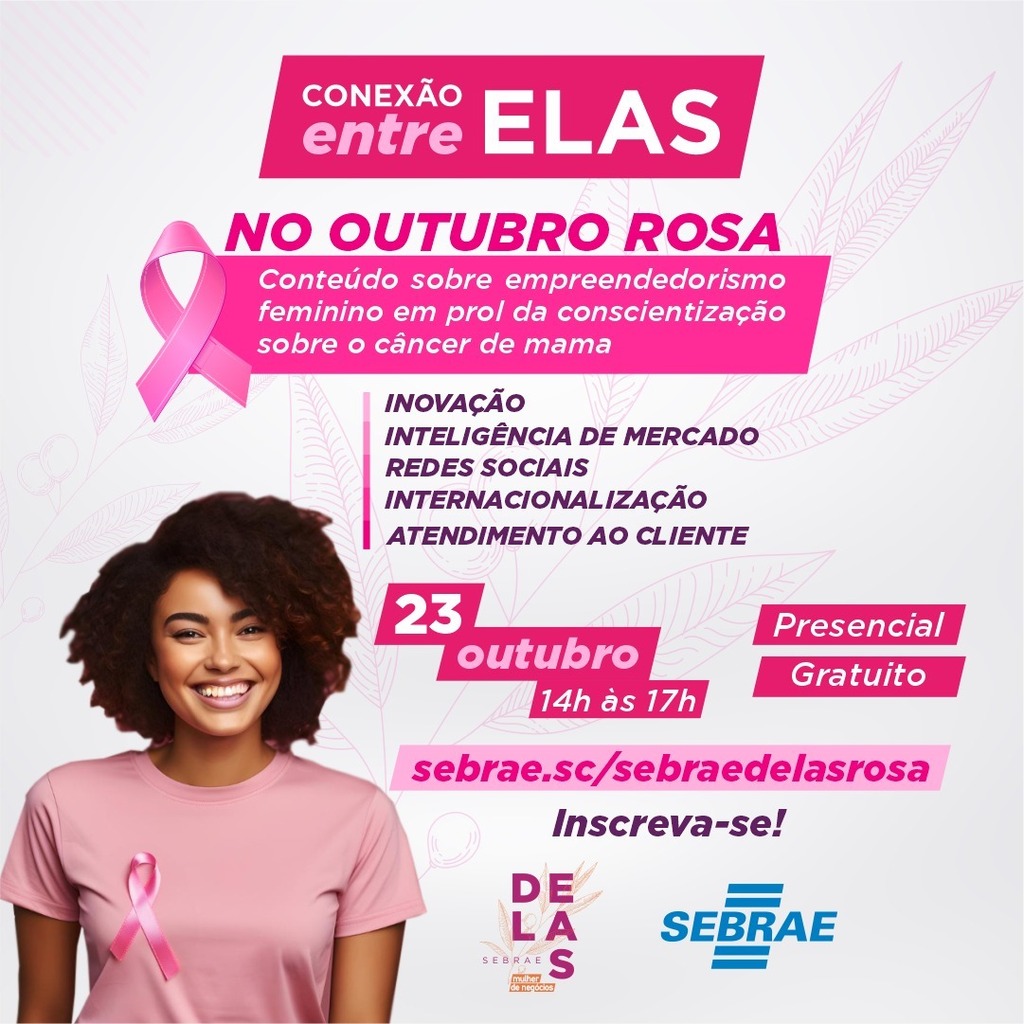 Sebrae Delas Mulher de Negócios promove evento em prol de instituições que atuam no combate ao câncer de mama