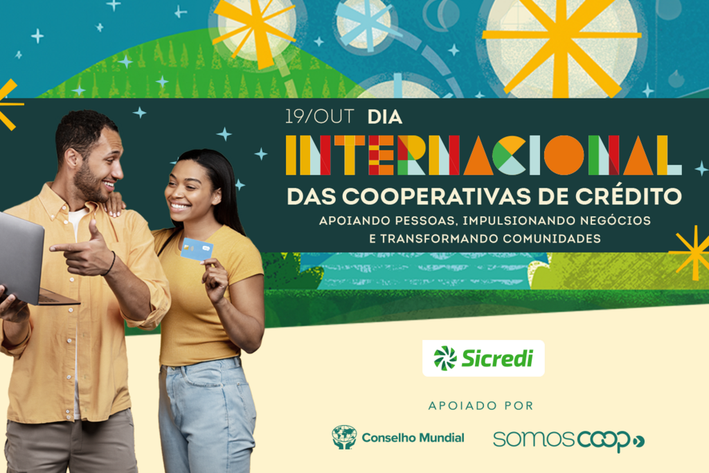 Sicredi celebra a força do segmento no Dia Internacional das Cooperativas de Crédito