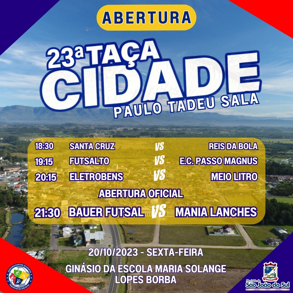 COMEÇA NESTA SEXTA-FEIRA (20), A XIII TAÇA CIDADE PAULO TADEU SALA DE SÃO JOÃO DO SUL