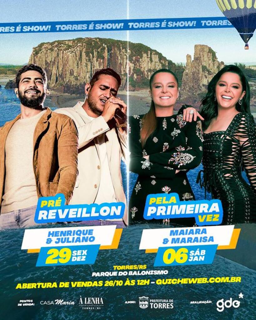 GDO PRODUÇÕES DIVULGA SHOWS NACIONAIS COM HENRIQUE & JULIANO E MAIARA & MARAISA EM TORRES