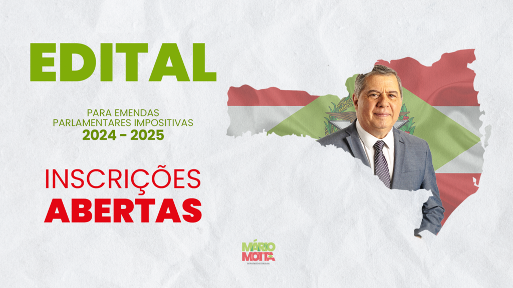 Edital aberto: Projetos já podem ser inscritos para receber emendas de 2025 do deputado Mario Motta