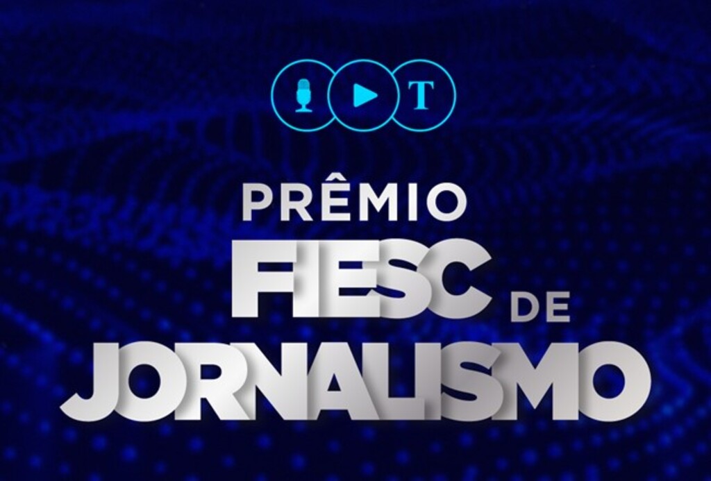 Revelados os finalistas do Prêmio FIESC de Jornalismo 2023