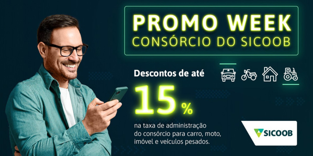 Sicoob inicia a campanha ‘Promo Week de Consórcio’