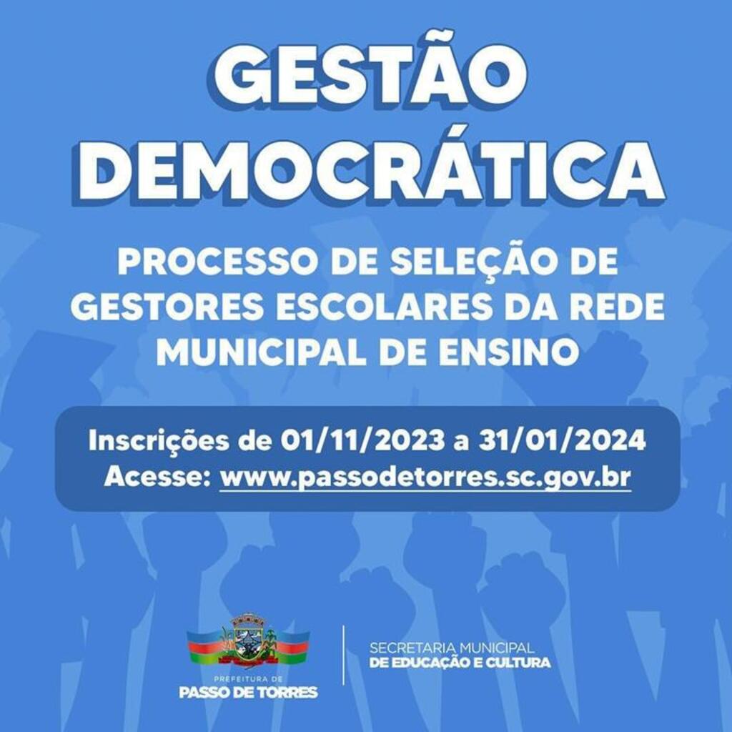 ABERTAS AS INSCRIÇÕES PARA GESTORES NAS ESCOLAS MUNICIPAIS DE PASSO DE TORRES