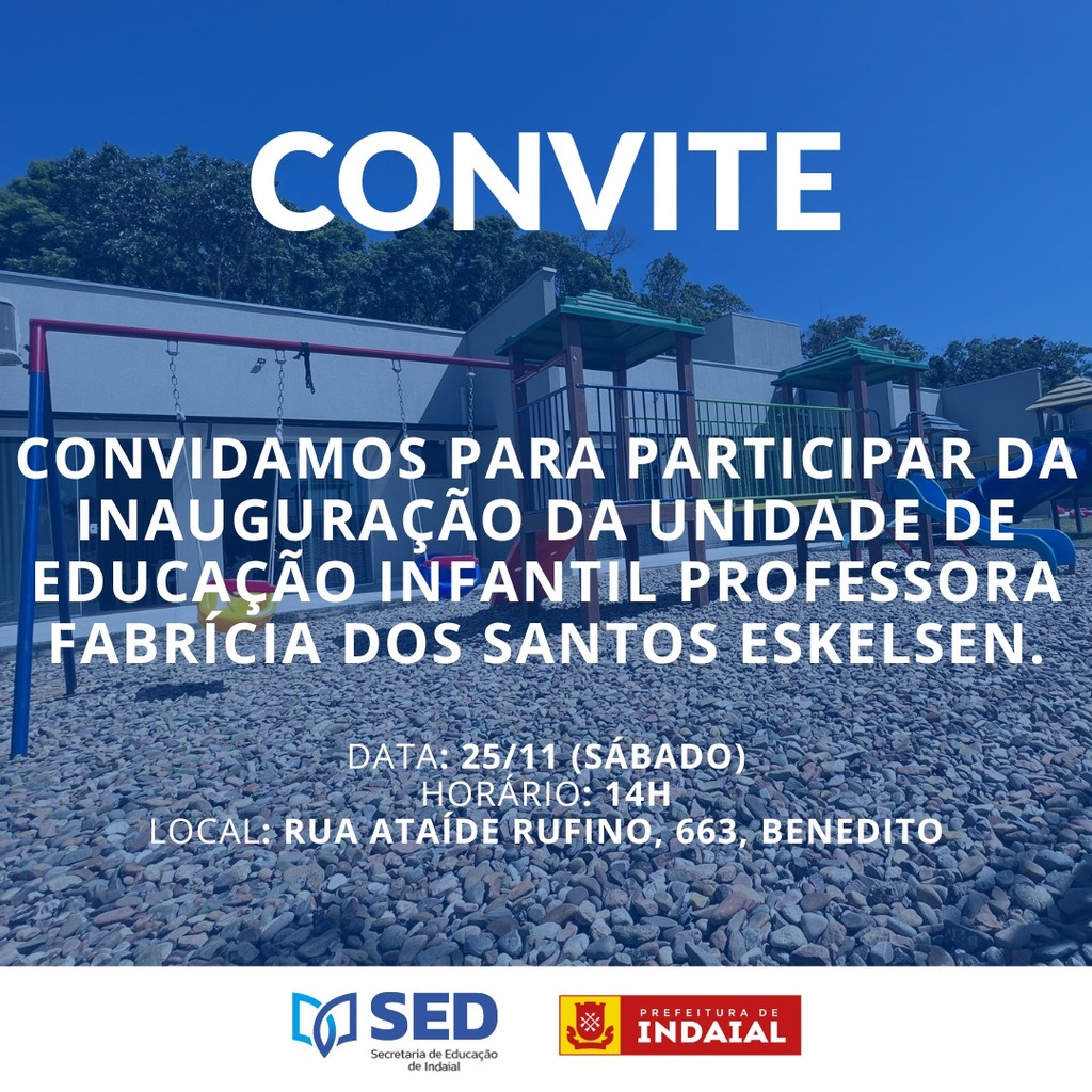 Educação promove inauguração oficial da UEI Professora Fabrícia dos Santos Eskelsen