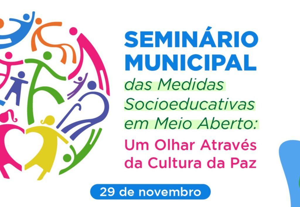 Prefeitura de Rio Grande promove Seminário Municipal das Medidas Socioeducativas em Meio Aberto