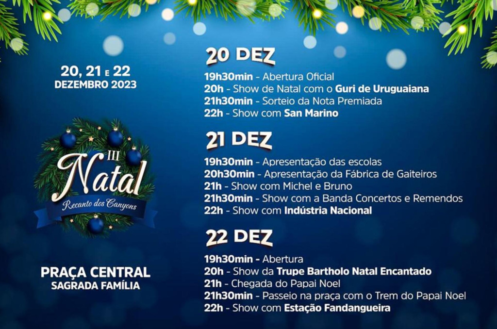 GRANDE PROGRAMAÇÃO MARCA O NATAL RECANTO 
DOS CANYONS DE MORRINHOS DO SUL