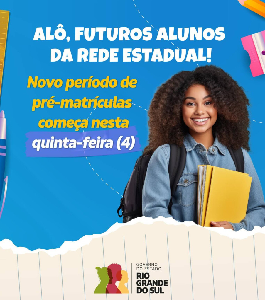 PRÉ-MATRICULAS NA REDE ESTADUAL DE ENSINO DO RS ABRE NESTA QUINTA-FEIRA (04)