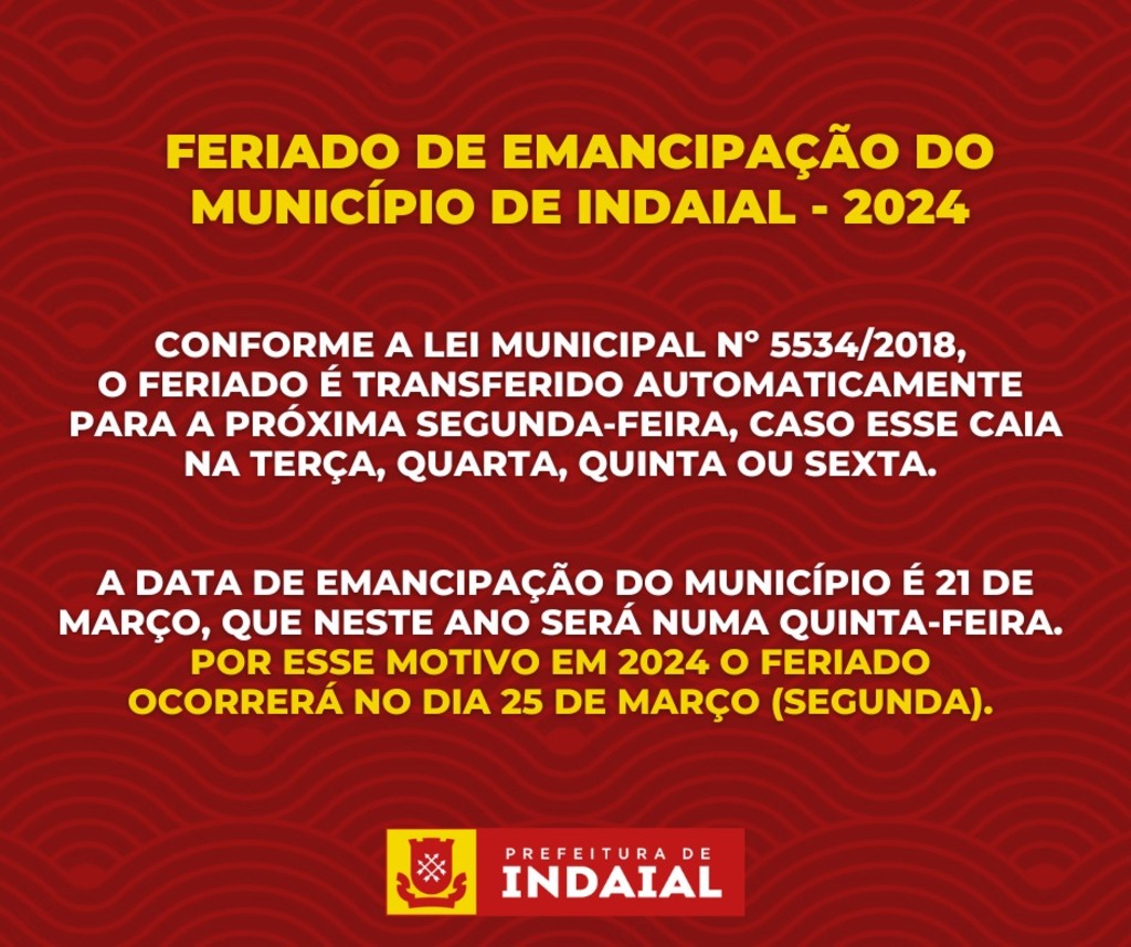 Informe sobre o Feriado de Emancipação Política do Município de Indaial - 2024