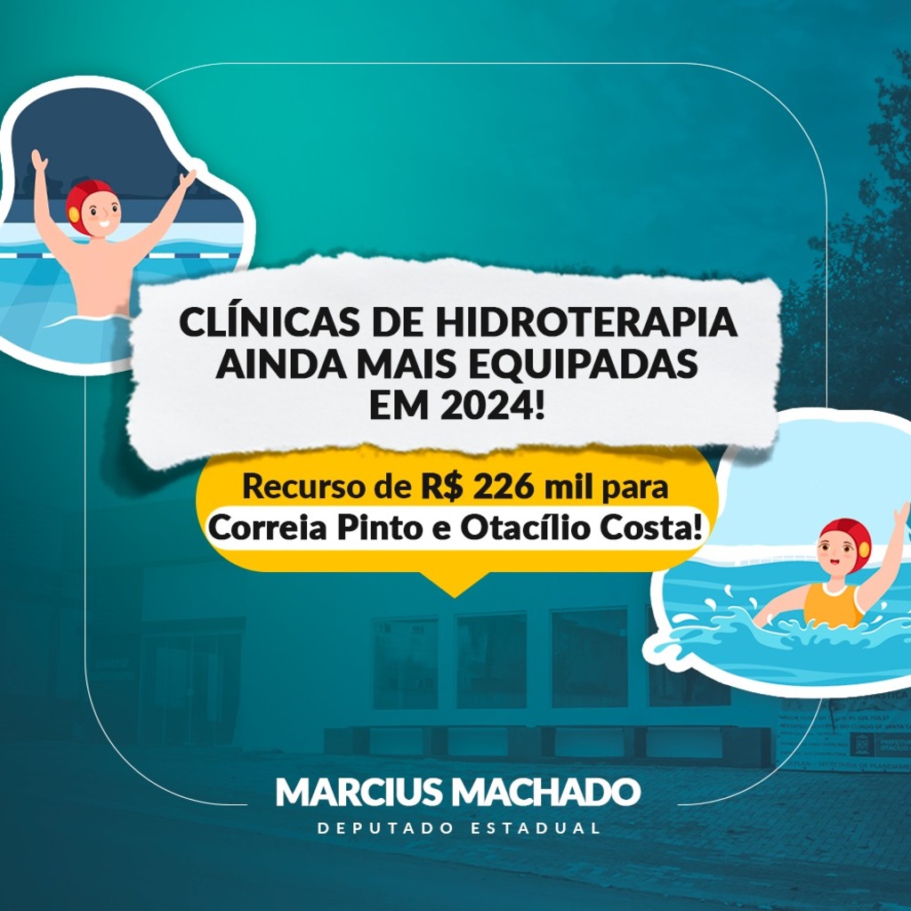 Marcius Machado destina recursos para móveis e equipamentos da clínica de hidroterapia