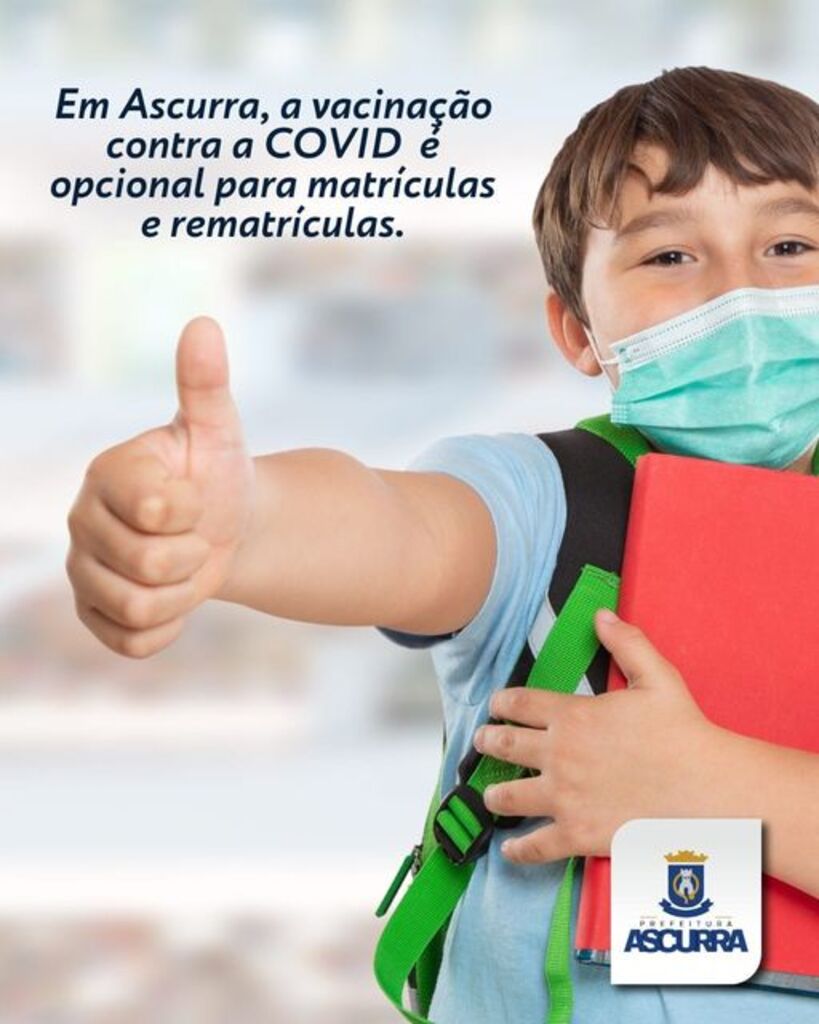 Em Ascurra a vacina COVID é opcional para matrículas e rematrículas