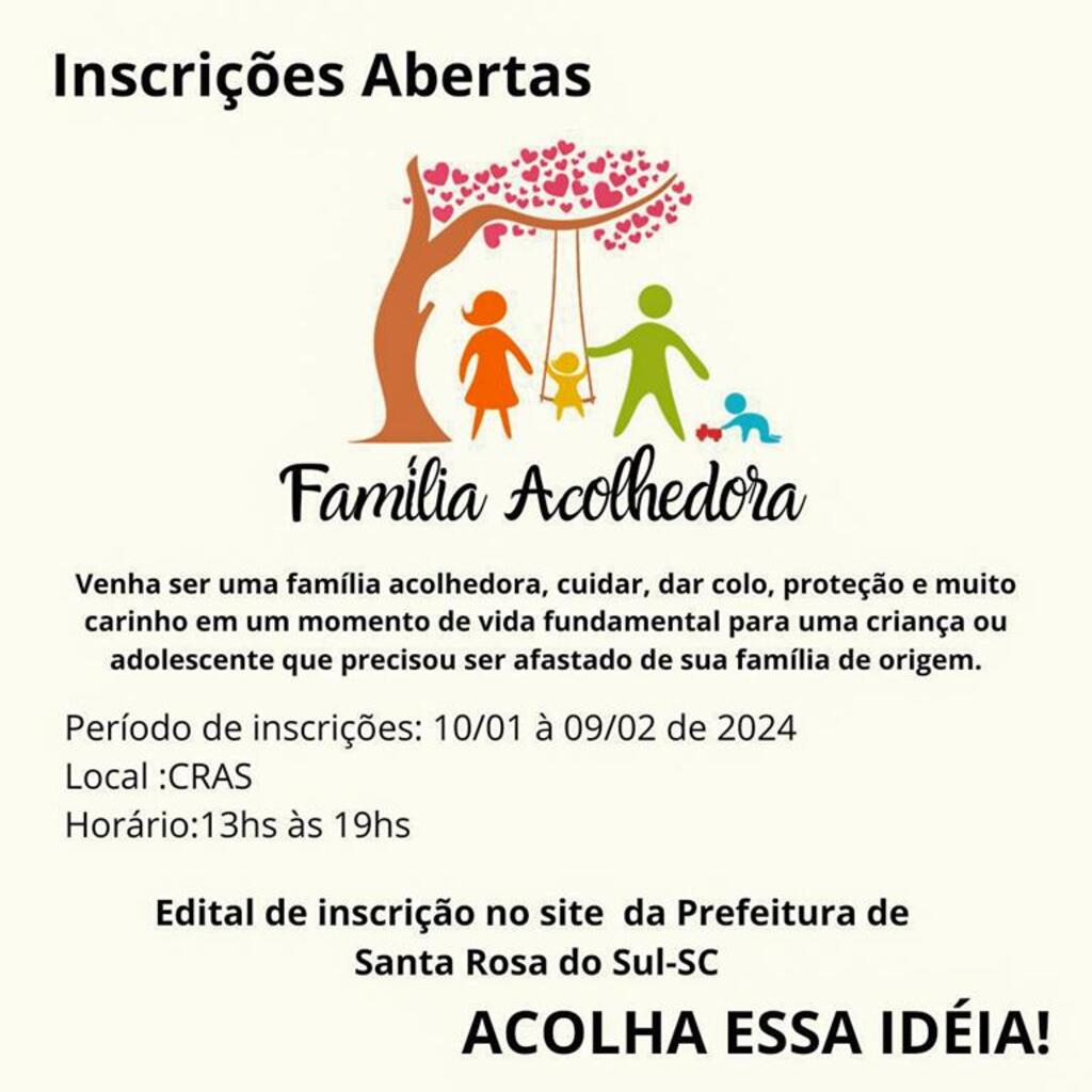 INSCRIÇÕES ABERTAS EM SANTA ROSA DO SUL PARA O PROGRAMA FAMÍLIA ACOLHEDORA