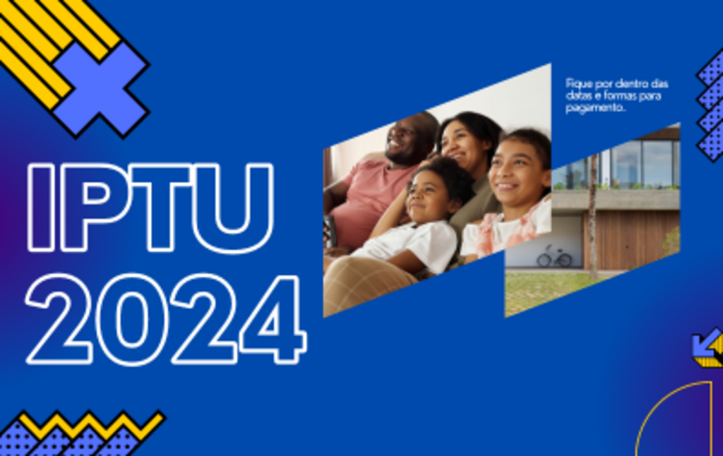 IPTU 2024 estará disponível a partir do dia 14 de fevereiro