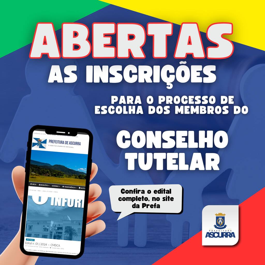 inscrições para o processo de escolha dos membros do Conselho Tutelar de Ascurra!