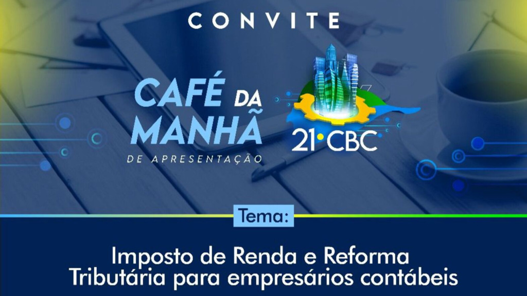CRCSC promove evento sobre Imposto de Renda e Reforma Tributária
