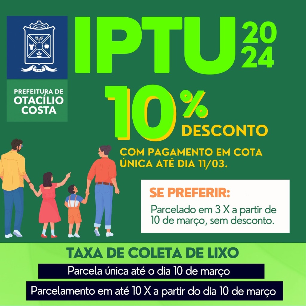 IPTU 2024: Contribuintes de Otacílio Costa terão 10% de desconto para pagamento em cota única