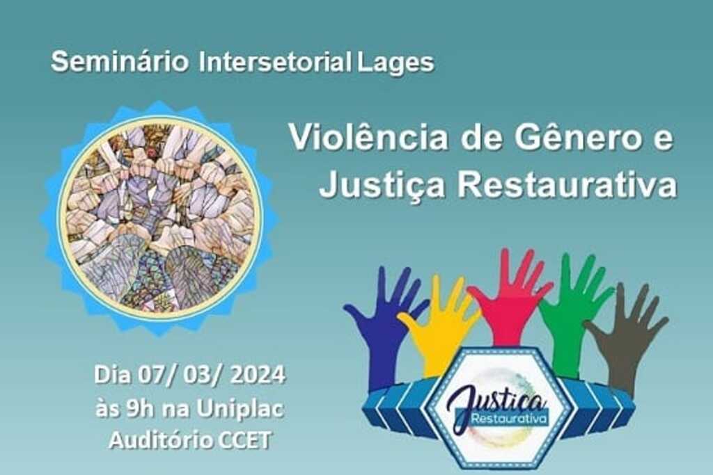 Seminário abordará violência de gênero e Justiça Restaurativa, nesta semana, em Lages