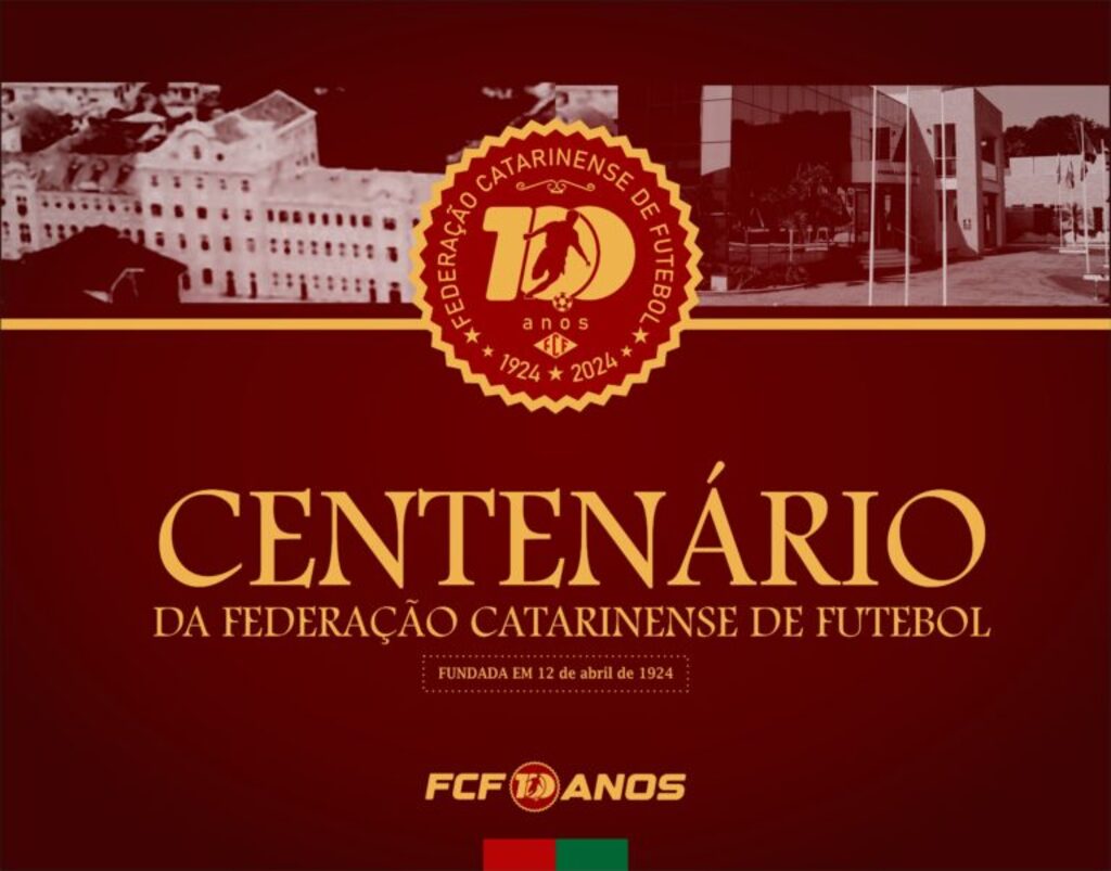Federação Catarinense de Futebol celebra seu primeiro centenário