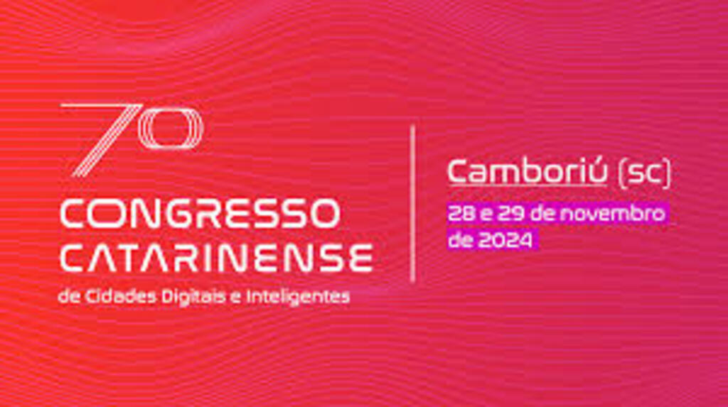 Camboriú vai sediar o 7° Congresso Catarinense de Cidades Digitais e Inteligentes