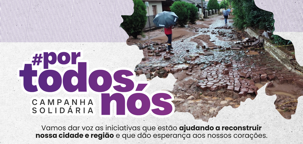 Campanha #PorTodosNós incentiva solidariedade para enfrentamentos das consequências das chuvas