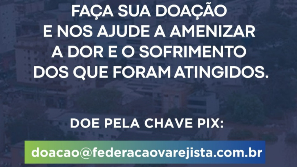 FCDL/SC realiza campanha em prol do Rio Grande do Sul