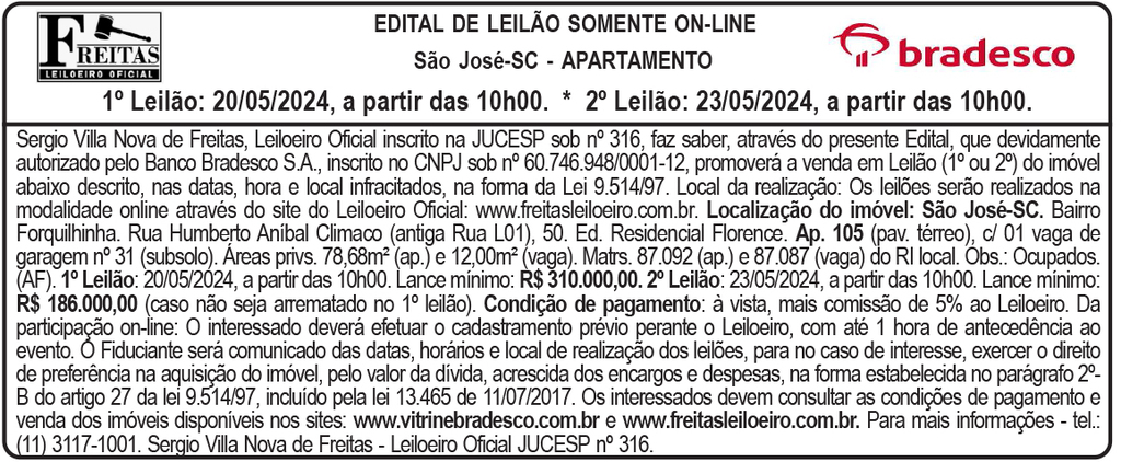 EDITAL DE LEILÃO SOMENTE ON-LINE São José-SC - APARTAMENTO