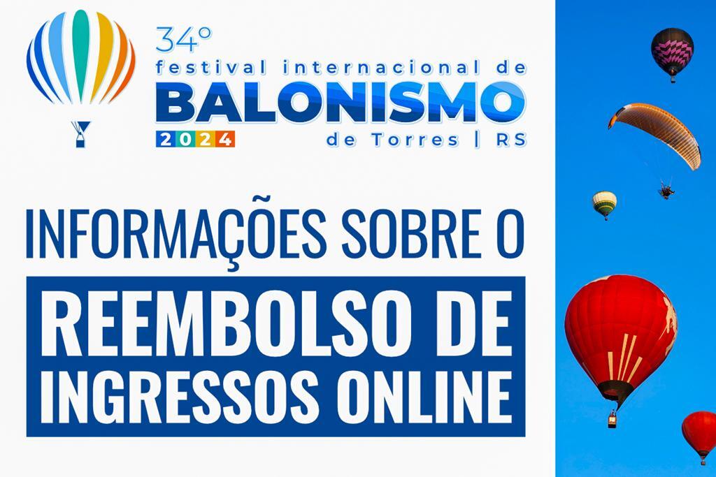 REEMBOLSO DOS INGRESSOS DO FESTIVAL DE BALONISMO DE TORRES