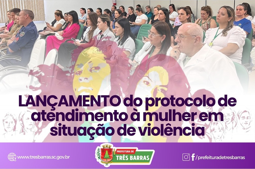 Protocolo de Atendimento à Mulher Vítima de Violência é lançado em Três Barras