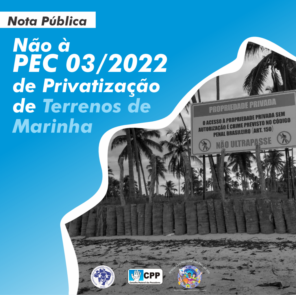 Nota Pública: Não à PEC 03/2022 - Privatização de Terrenos de Marinha