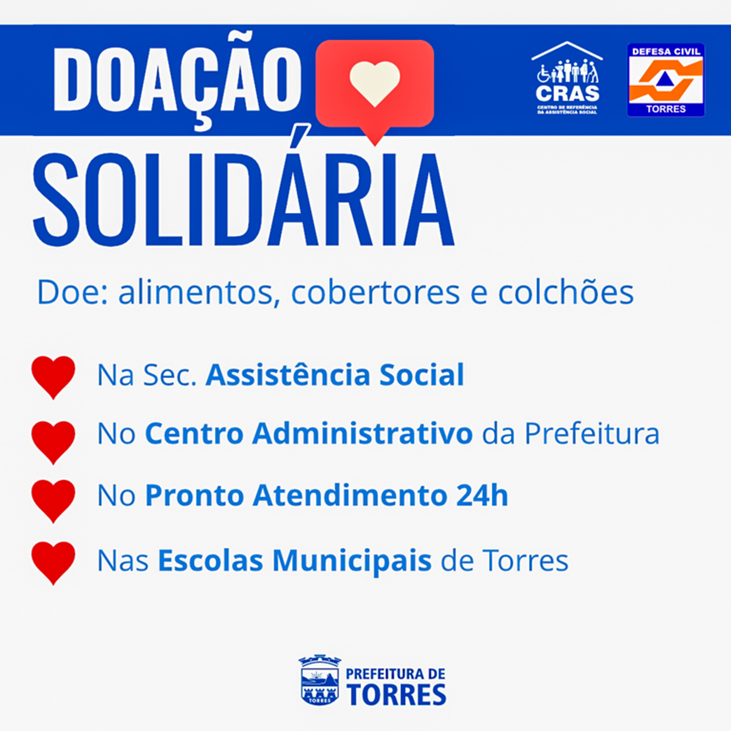 DOAÇÕES DE ALIMENTOS, COLCHÕES E COBERTAS PARA OS DESABRIGADOS SÃO PRIORIDADES EM TORRES