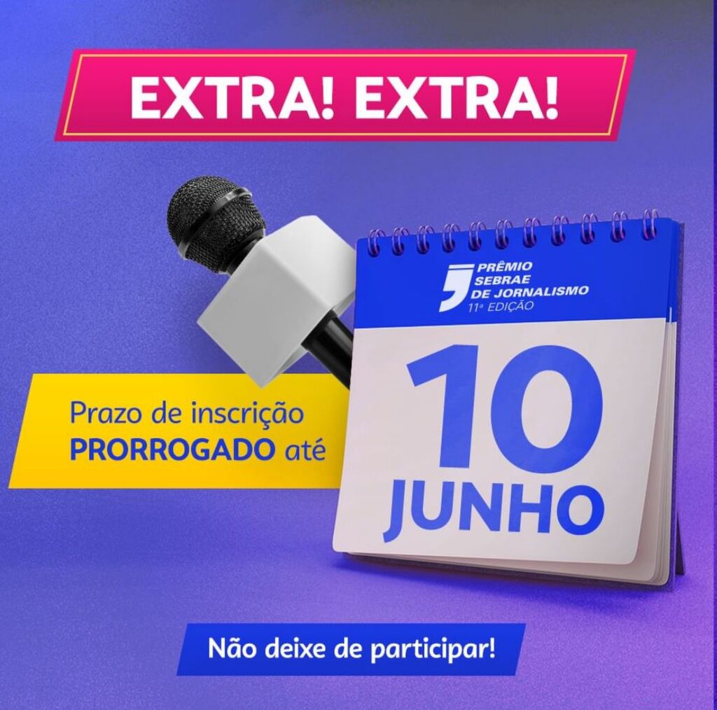 Inscrições para o Prêmio Sebrae de Jornalismo são prorrogadas