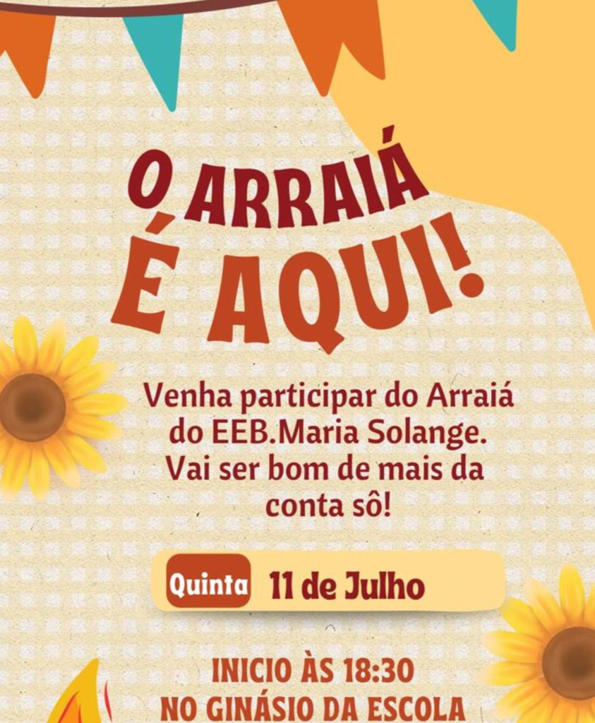 EEB MARIA SOLANGE DE SÃO JOÃO DO SUL PROMOVERÁ FESTA JUNINA DIA 11
