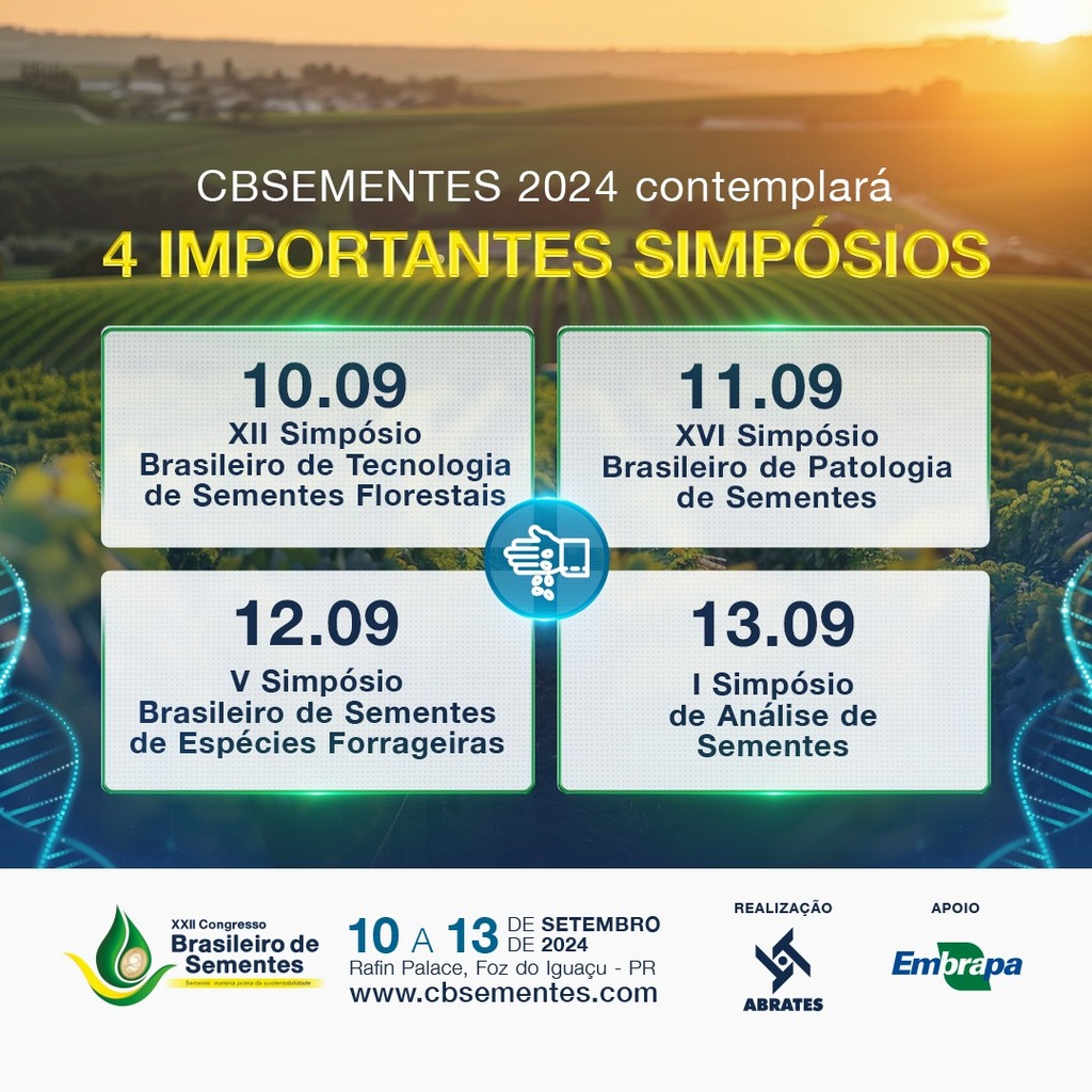 Expectativa alta para quatro simpósios no XXII Congresso Brasileiro de Sementes em Foz do Iguaçu