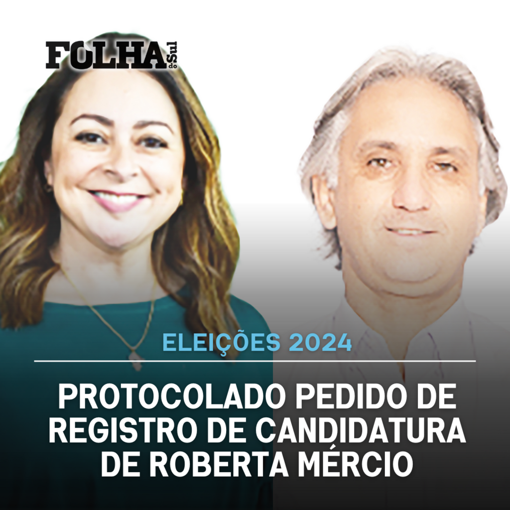  Protocolado pedido de registro de candidatura de Roberta Mércio