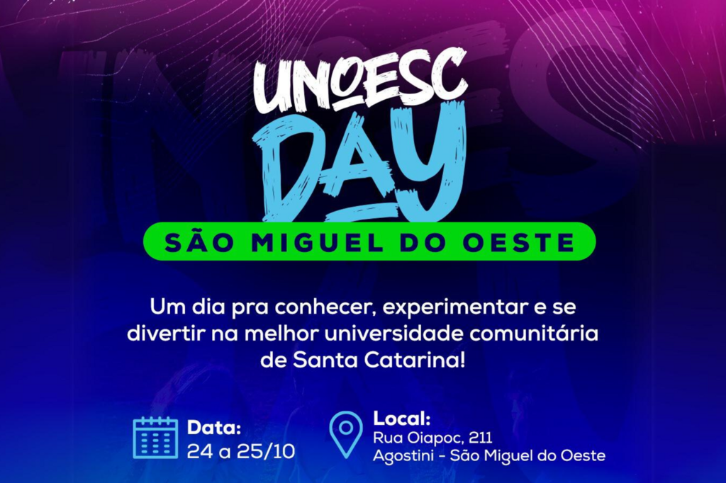 Unoesc Day São Miguel do Oeste será realizado nos dias 24 e 25 de outubro