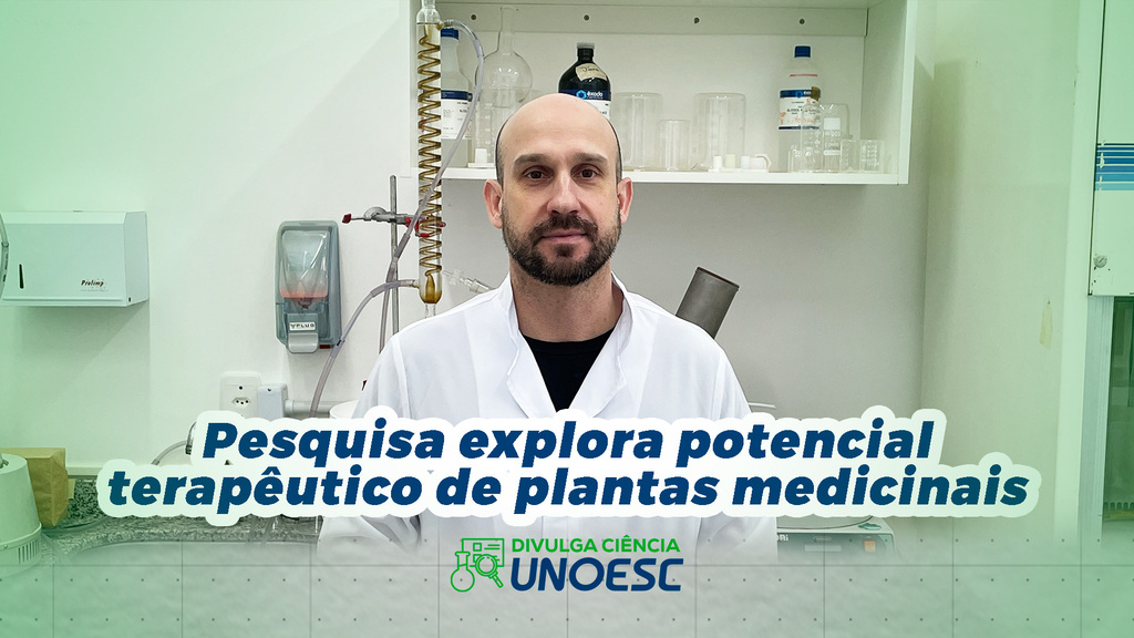 Divulga Ciência explora potencial terapêutico de plantas medicinais em pesquisa inovadora