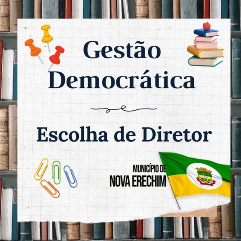 Inscrições abertas para escolha de diretores das escolas em Nova Erechim